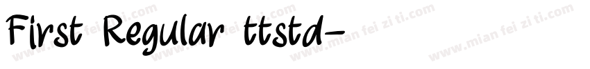 First Regular ttstd字体转换